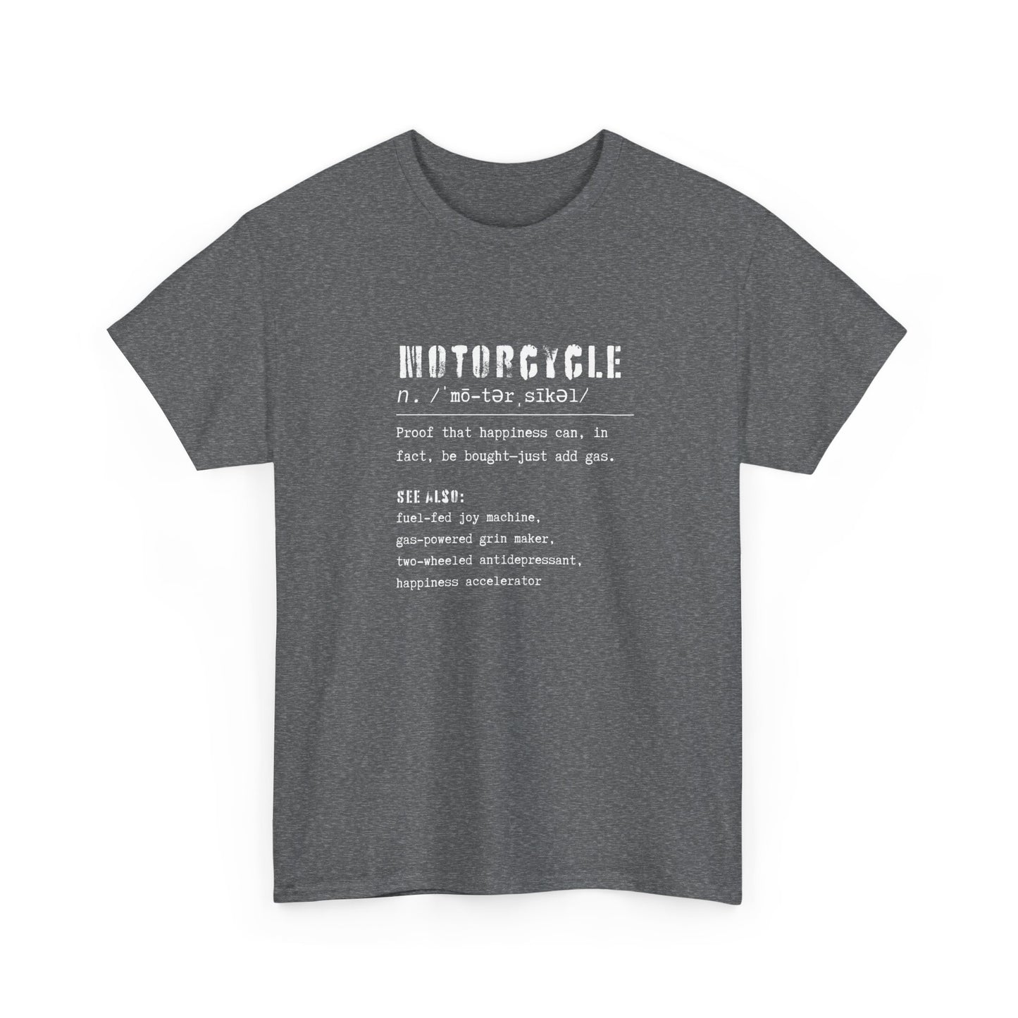 Motorcycle Dictionary T-Shirt (Happiness Can Be Bought)