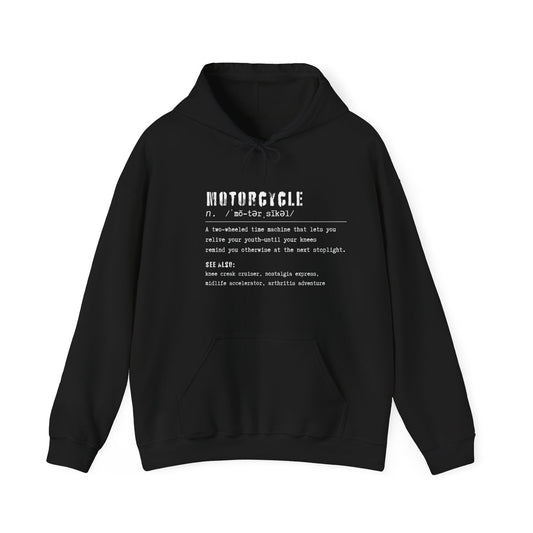 Funny Motorcycle Dictionary Hooded Sweatshirt (2-Wheeled Time Machine)