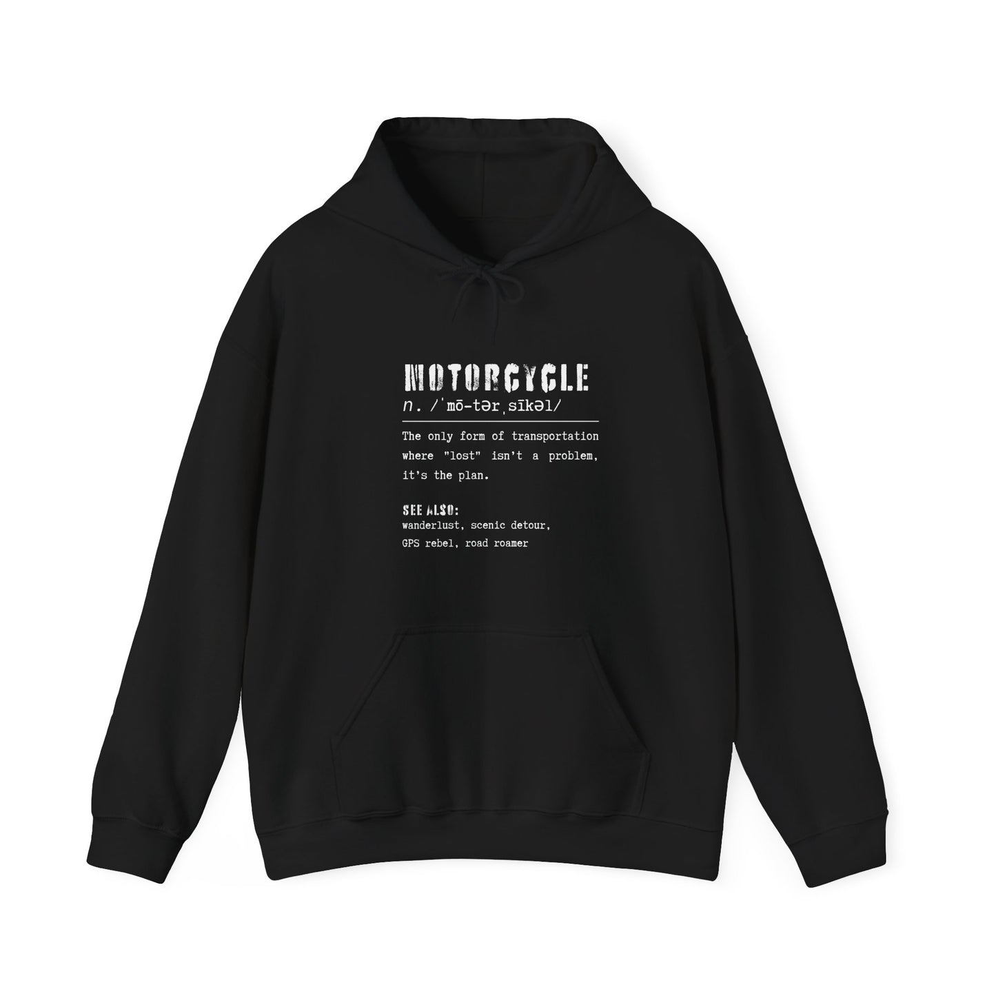 Motorcycle Dictionary Hooded Sweatshirt (Lost Isn't a Problem, It's the Plan)