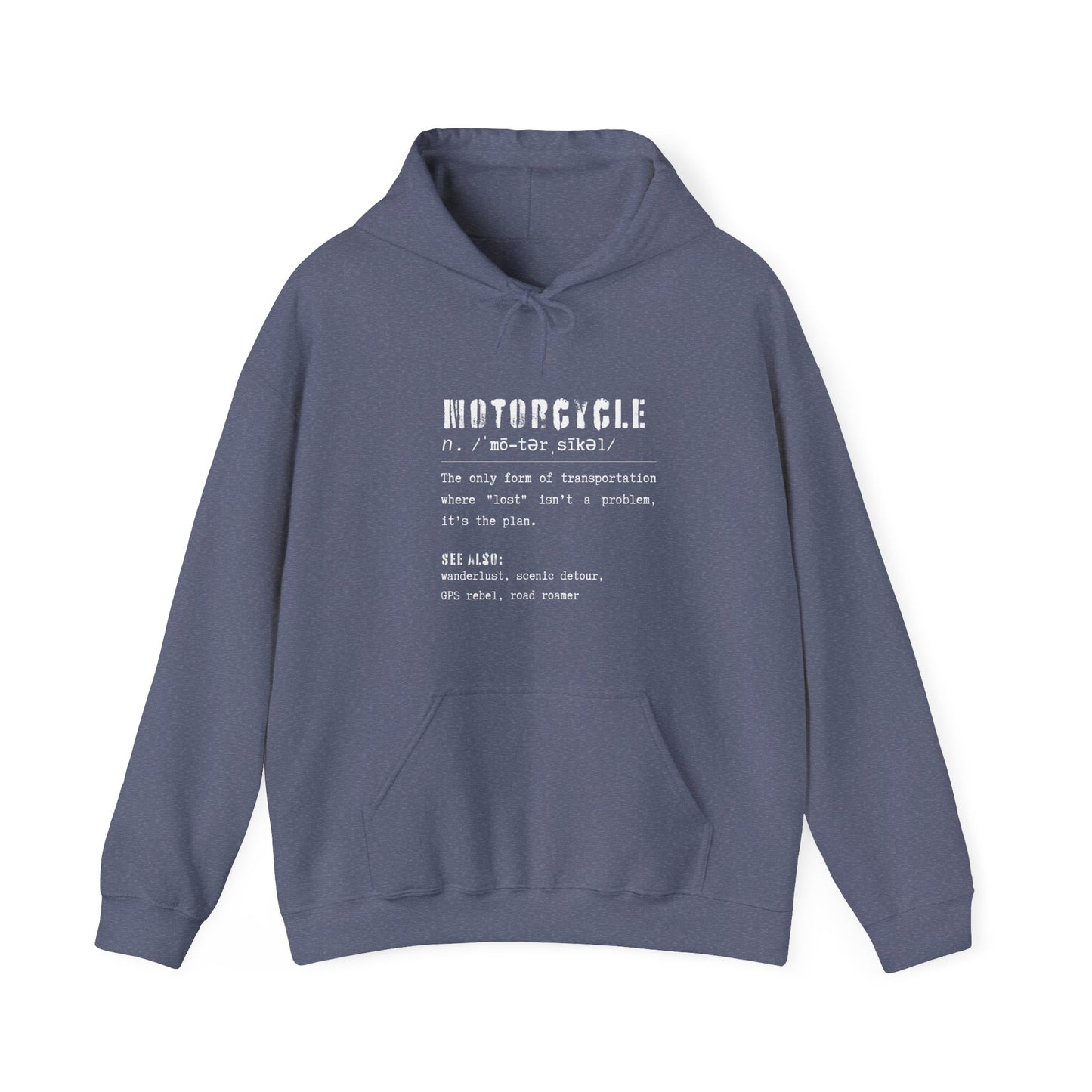 Motorcycle Dictionary Hooded Sweatshirt (Lost Isn't a Problem, It's the Plan)