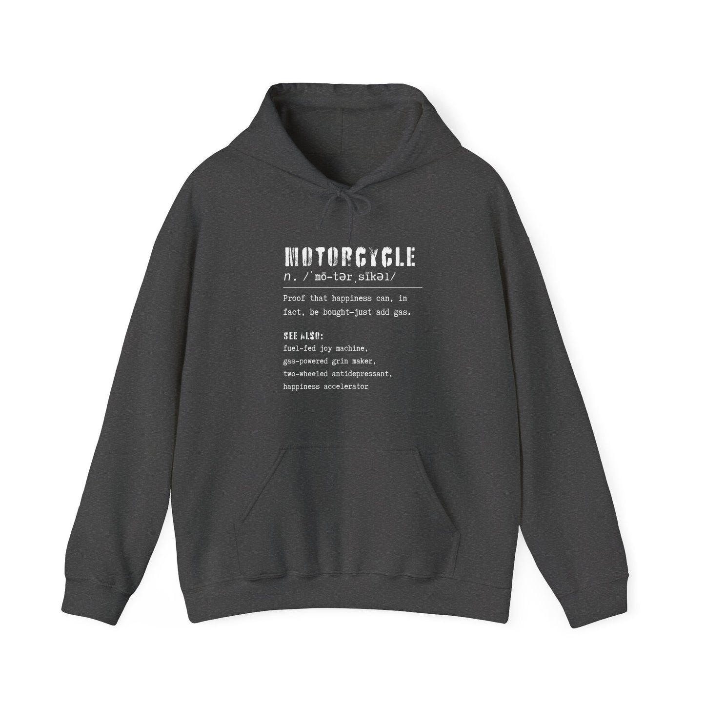 Motorcycle Dictionary Hooded Sweatshirt (Happiness Can Be Bought)